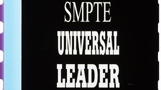 SMPTE Universal Leader  Durty Film Dust  35mm OVERSCAN 5K [upl. by Alyks]