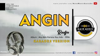 RADJA  ANGIN Karaoke [upl. by Alpert]