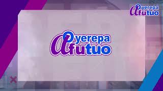 Oyerepa Afutuo is live now  19112024 [upl. by Ferino214]