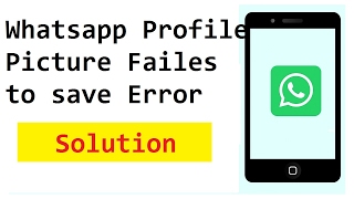 Whatsapp Profile picture failed to save problem fix  Solved 100 [upl. by Lainey]