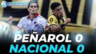 PEÑAROL 0 NACIONAL 0  LAS REPERCUSIONES DEL CLASICO DEL FUTBOL URUGUAYO  OPINIONES SA EN VIVO [upl. by Calv]