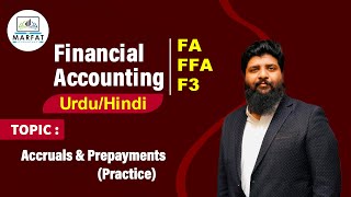 Accruals amp Prepayments  Practice  UrduHindi [upl. by Aivatnohs368]