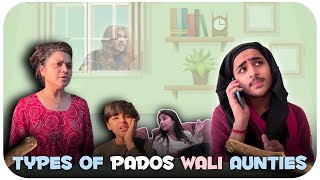 TYPES OF PADOS WALI AUNTIES  NEIGHBOURHOOD DIARIES  RajGrover005 [upl. by Haibot864]