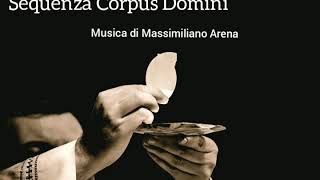 ECCO IL PANE DEGLI ANGELI  Sequenza per il Corpus Domini M Arena [upl. by Rotciv]