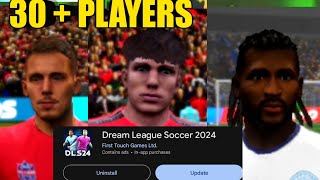 DLS 24  30 New Faces After New Update players [upl. by Halstead]