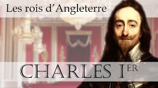 Les rois dAngleterre  Charles Ier [upl. by Norford]