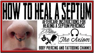 How to Heal a Septum Piercing Septum Piercing Aftercare [upl. by Farny]