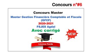 Concoursn°6 Master Gestion Financière Comptable et Fiscale GFCF Fsjes AGDAL 20202021 [upl. by Ayikaz]