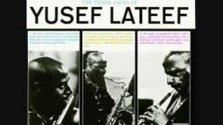 Yusef LATEEF quotSalt water bluesquot 1962 [upl. by Hurleigh]