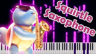 Squirtle Playing The Saxophone MIDI  Squirtle Saxophone Crazy Piano sound [upl. by Ahseel649]