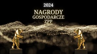 Nagrody Gospodarcze ZPP 2024 [upl. by Nnahteb]