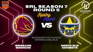 Broncos vs Cowboys  Season 7 Round 5  SRL Rivalry Round [upl. by Guzel]