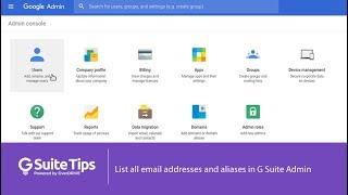 List all email addresses and aliases in G Suite Admin [upl. by Porush]