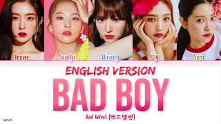 Red Velvet 레드벨벳  ‘Bad Boy English Version’ LYRICS ENG COLOR CODED 가사 [upl. by Menard860]