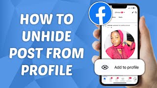 How to Unhide Post from Facebook Profile  Quick and Easy Guide [upl. by Aseek]