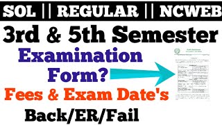 DU SOL 3rd amp 5th Semester Examination Form amp Fees 2024 Exam  BACKERFAIL [upl. by Enileoj]