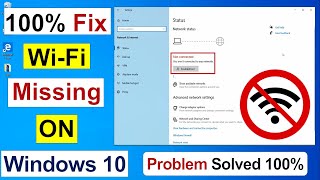 Fix WiFi Not Showing in Settings On Windows 10  Fix Missing WiFi  100 Working [upl. by Inoue]