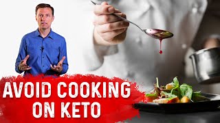 Avoid Complex Keto Recipes amp Cooking on Keto – Dr Berg [upl. by Berlin636]