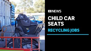 A recycling scheme for old child car seats is being rolled out Heres how it will work  ABC News [upl. by Guidotti]