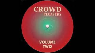 Crowd Pleasers  Volume Two Side A [upl. by Ossy619]