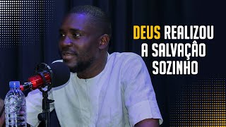 DEUS REALIZOU A SALVAÇÂO SOZINHO [upl. by Anavoj]