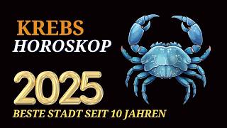 KREBS JAHRESHOROSKOP FÜR 2025 [upl. by Sapowith]