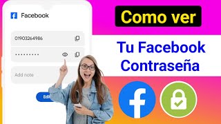 Cómo ver la contraseña de Facebook si la olvidaste  Ver contraseña de cuenta de Facebook [upl. by Wellington645]