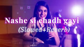 Nashe si chadh gayi SlowedReverb Trending Music 🎶 🎧🎶🎧  remix trending trendingmusic [upl. by Assehc719]