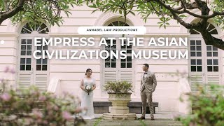 Wedding at Empress at The Asian Civilizations Museum updated 2024 Singapore Wedding Videography [upl. by Fernandes147]