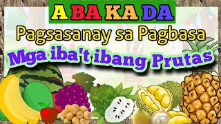 Hakbang sa Pagbasa ABAKADA  Pagsasanay sa mga ibat ibang Prutas [upl. by Naget]