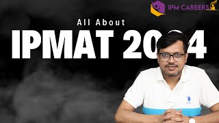 IPMAT 2024 Exam Date Syllabus Preparation Tips and More  Ultimate Guide All about IPMAT 2024 [upl. by Lotsyrc]