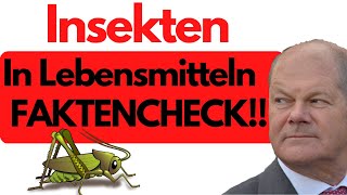 WARNUNG Insekten bald wirklich in Lebensmitteln OHNE KENNZEICHNUNG FAKTENCHECK [upl. by Oryaj]