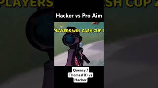 Hacker vs Pro Aim hacker hackerexposed aimbot fortniteshorts fortnite gaming cheater games [upl. by Laohcin]