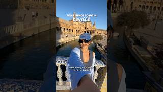 Top 5 Things to Do in Seville Spain 🇪🇸 seville spain [upl. by Avilys]