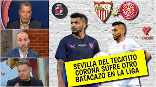 SEVILLA sufre tercera derrota al hilo TECATITO CORONA sumó pocos minutos vs GIRONA  Fuera de juego [upl. by Tana]