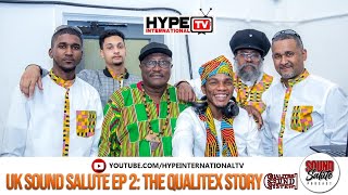 THE QUALITEX STORY  UK SOUND SALUTE PODCAST EP 2 [upl. by Lledyl]