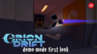 Orion Drift Demo  First Look [upl. by Kelcey]