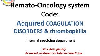 Acquired coagulation disorders and thrombophiliainternal medicine [upl. by Sitoeht]