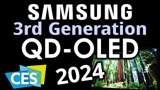 Samsung Display Unveil Third Generation QDOLED at CES 2024 [upl. by Rennug]