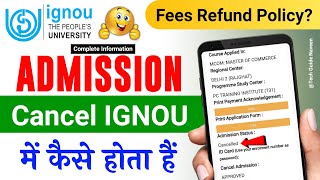 Admission Cancel IGNOU में कैसे होता हैं  IGNOU Admission Cancellation Process  Online and Offline [upl. by Asecnarf196]