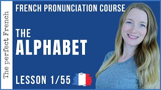 The French alphabet for beginners  French pronunciation course  Lesson 155 [upl. by Lody]