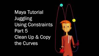 Maya Juggling Animation Using Constraints  Tutorial  P5  Refine amp Copy the Curves [upl. by Marjory]