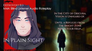 In Plain Sight sfw m4a blind listener cyberpunk [upl. by Eerbua511]