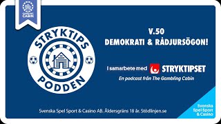 Stryktipset v50  Demokrati amp Rådjursögon [upl. by Sauer]