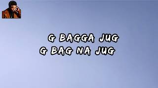 G BAGA Jug jag by STOOPID BOY LYRICS VIDEO gibag na jag1080pmp4 [upl. by Alikahs347]