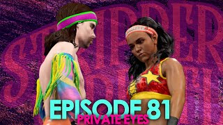 Stripper Pro Wrestling 81 Private Eyes LIVE Full Episode WWE2K23 Universe [upl. by Lorrimer]