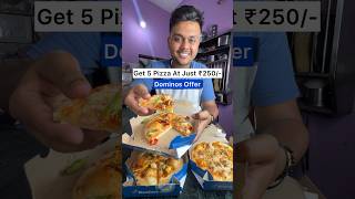 5 DOMINOS PIZZA AT JUST ₹250 🤑😱 dominos offer shorts ad [upl. by Fairfield]