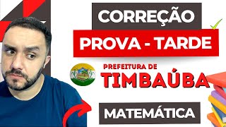 CONCURSO TIMBAÚBA  COREÇÃO PROVA TARDE [upl. by Bigford]